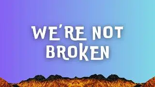 We're not Broken | New English Songs with Lyrics 2026