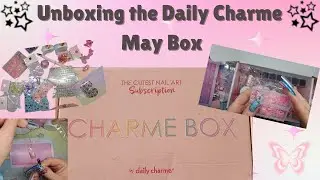 Unboxing The Daily Charme May Box | Y2K Themed Box | @DailyCharme #dailycharme #subscriptionbox