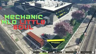 FiveM Mechanic MLO Little Soul | FiveM MLO/YMAP/MOD/MAP/INTERIOR
