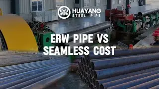 ERW Pipe vs Seamless Cost