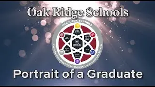 Portrait of a Graduate - Oak Ridge Schools