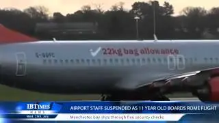 Airport Security Staff Suspended as 11 year old boards Rome flight
