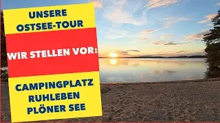 Campingplatz Ruhleben am Pl&ouml;ner See, eine Alternative zur Ostsee