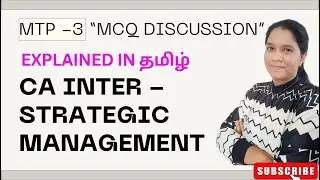 CA INTER STRATEGIC MANAGEMENT - MTP -3 MCQ DISCUSSION - JAN/MAY/SEPT 2026 - QUICK REVISION - தமிழ்