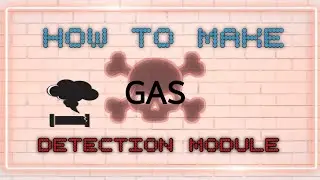 How to make a gas detection module |Arduino|