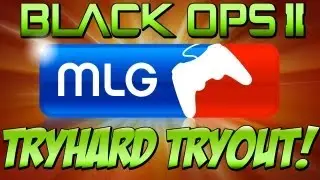MLG TRY HARD TRYOUT! (Black Ops 2 League Play Highlights)