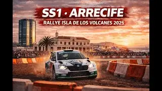 🏁 27º Rallye Isla de los Volcanes 2025 [SS1 Súper Especial Ciudad de Arrecife 2025] #lanzarote