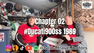 Chapter 02 #Ducati900ss 1989