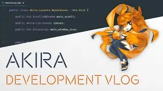 Akira UX - Development Vlog #10