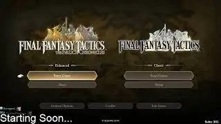 Final Fantasy Tactics: The Ivalice Chronicles VoD #3 (10/8/2025)