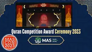 Quran Competition Award Ceremony 2023 | MAS Convention Highlights