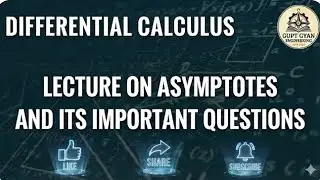 ASYMPTOTES FULL LECTURE | DIFFERENTIAL CALCULUS | B.TECH 1ST SEMESTER | TOPIC AND QUESTIONS #VIRAL 