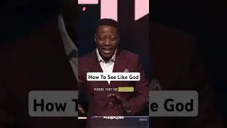 HOW TO SEE LIKE GOD - DR. SAM ADEYEMI