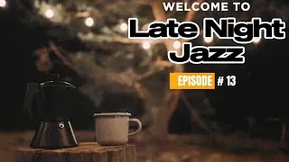 Late Night Jazz 🌙 Smooth & Relaxing Jazz for Midnight Vibes. #FeelGoodMusic, #NightJazz
