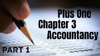 Source document, accounting vouchers, equations & Rules|Chapter 3 of Plus one Accountancy|Malayalam