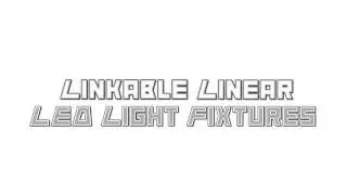 Linkable Linear LED Light Fixtures