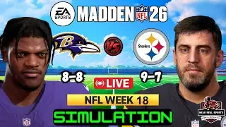 RAVENS vs STEELERS | NFL WEEK 18 | MADDEN 26 PREDICTIONS