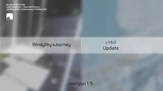 「WindySkyStudio」New Update!  Version 1.5.0 update preview!!!