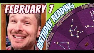'Secret Language of Birthdays' February 7 Birthday Reading 🎠