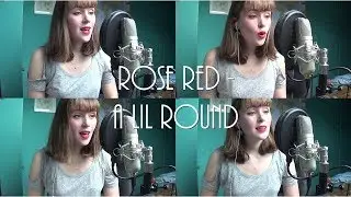rose red -  a lil round