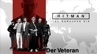 HITMAN 3 PS5 (Sechs aus Sarajevo DLC) Der Veteran