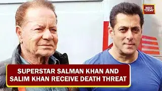 Super Star Salman Khan And His Father Salim Khan Receive Death Threat | Salman On Gangsters' Radar?