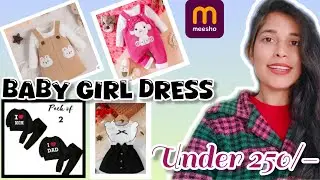 Meesho cute baby girl dress haul | Affordable kids wear under 250 | Wedding special dress haul 