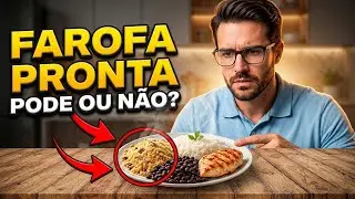 QUEM TEM DIABETES PODE COMER FAROFA PRONTA?