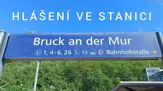 Hlášení ve stanici Bruck an der Mur