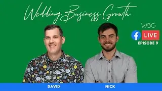 WBG 9 - David Hanscom & Nick Sangiamo - Wedding Business Growth