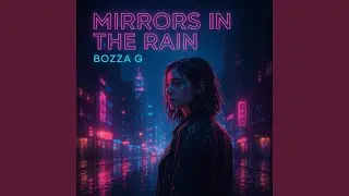 Mirrors in the Rain