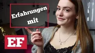 Auslandsjahr mit EF / Positiv oder negativ? // Erfahrungen