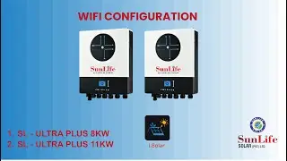 Sunlife Solar - SL ULTRA PLUS MODELS WIFI CONFIGURATION