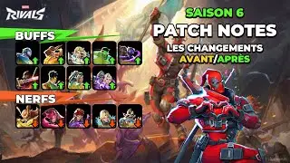 AVANT / APR&Egrave;S SAISON 6 : Tous les changements du PATCH NOTES sur Marvel Rivals