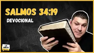 SALMOS 34:19 DEVOCIONAL DIARIO