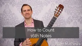 How to Count 16th Notes