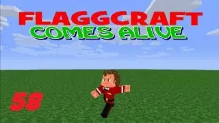 Flaggcraft Comes Alive #58 - Magma Crucible and Fluid Transposer