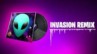 Fortnite INVASION REMIX Lobby Music - 1 Hour