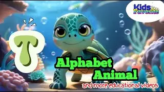 T is for turtle Learn ABC Song, colors, Enjoy Counting, Learning Shapes and alphabet sounds