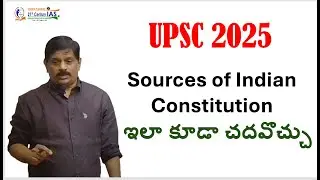 Sources of Constitution | Bundle of Borrowed Material | UPSC | 2025
