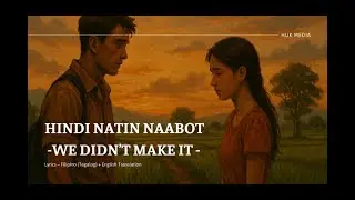 Hindi Natin Naabot &ndash; Tagalog Sad Love Song (Official Lyric Video)