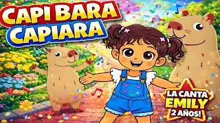 CAPI BARA CAPIARA 🐾🎶 | Primera canci&oacute;n del 2026 | Cantada por Emily (2 a&ntilde;os) | Pulgas y Pulguitas