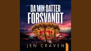 Chapter 122 - Da min datter forsvandt