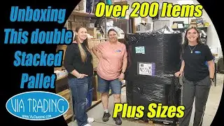 I unbox this Double Stacked pallet from Via Trading Liquidation - It takes 3 of us to Get it done!