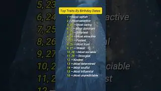 Top Traits By Birthday Dates #zodiac #zodiacsigns #astrology #astrologysigns #horoscope #tarot