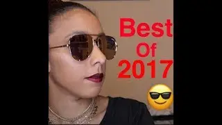 BEST Beauty Products of 2017- Wrapping up the year!