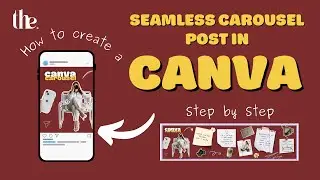 How to do a Seamless Instagram Carousel Post in Canva