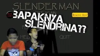 Bapaknya Slendrina?? - SLENDERMAN : RISE AGAIN