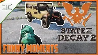 IT'S A BIG BOY! - State Of Decay 2 Multiplayer Funny Moments!