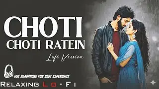 Choti Choti Raatein 🌙 | Emotional Bollywood Love Song | Night Vibes